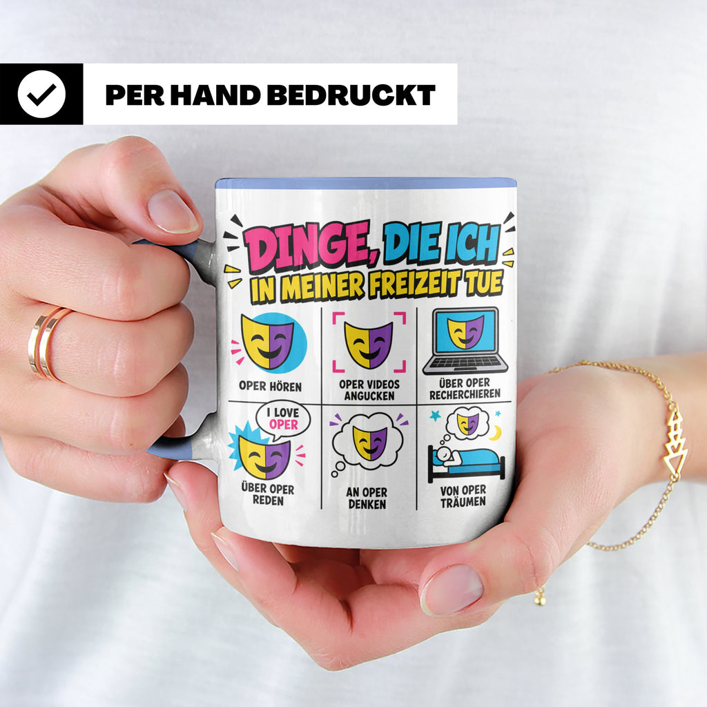 Oper Tasse lustig Dinge die ich tue Geschenk für Opernliebha – Blau [farbe:blau]