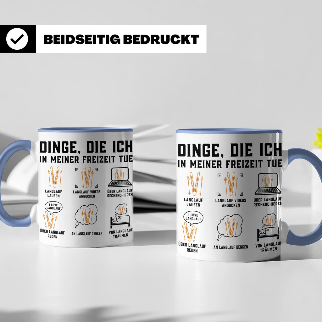 Langlauf Tasse Dinge die ich tue | Lustiger Spruch für Langl – Blau [farbe:blau]