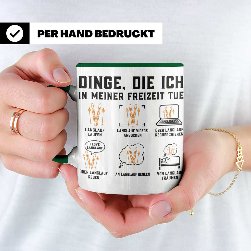 Langlauf Tasse Dinge die ich tue | Lustiger Spruch für Langl – Grün [farbe:grün]