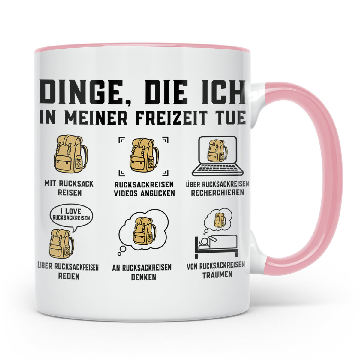 Rucksackreisen Tasse mit Spruch Dinge die ich tue | Geschenk – Rosa [farbe:rosa]