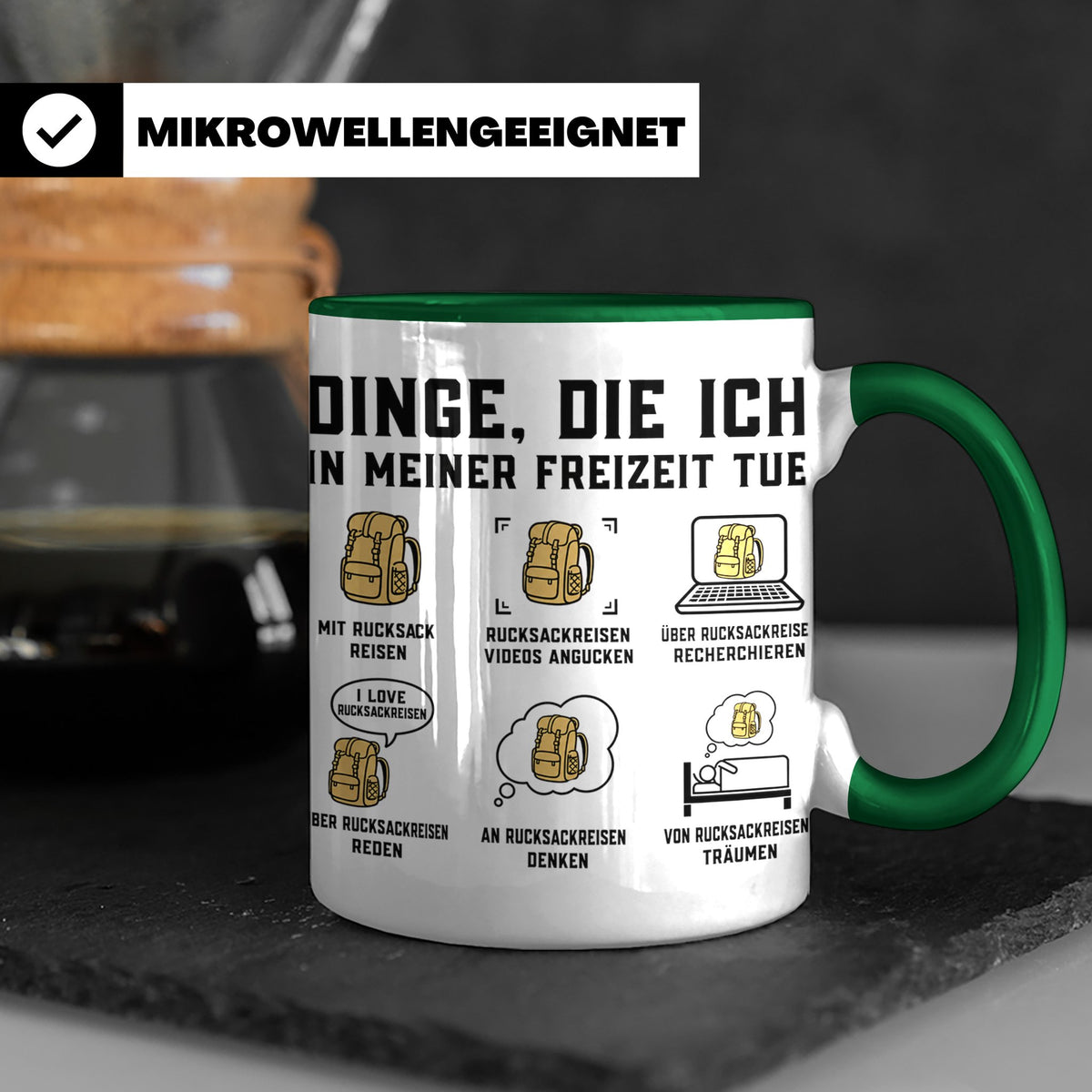 Rucksackreisen Tasse mit Spruch Dinge die ich tue | Geschenk – Grün [farbe:grün]
