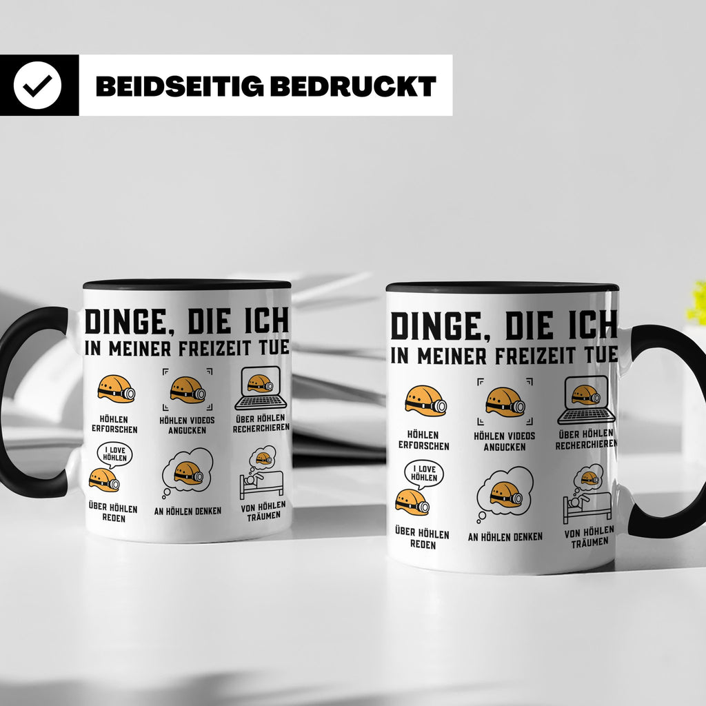 Höhlenforscher Tasse Speläologie lustiger Spruch Dinge die i – Schwarz [farbe:schwarz]