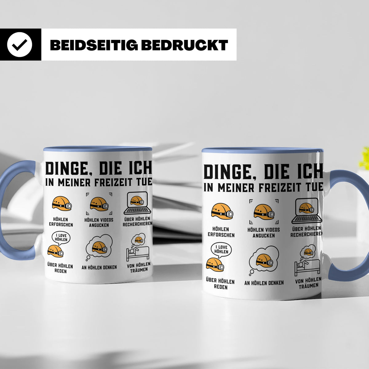 Höhlenforscher Tasse Speläologie lustiger Spruch Dinge die i – Blau [farbe:blau]