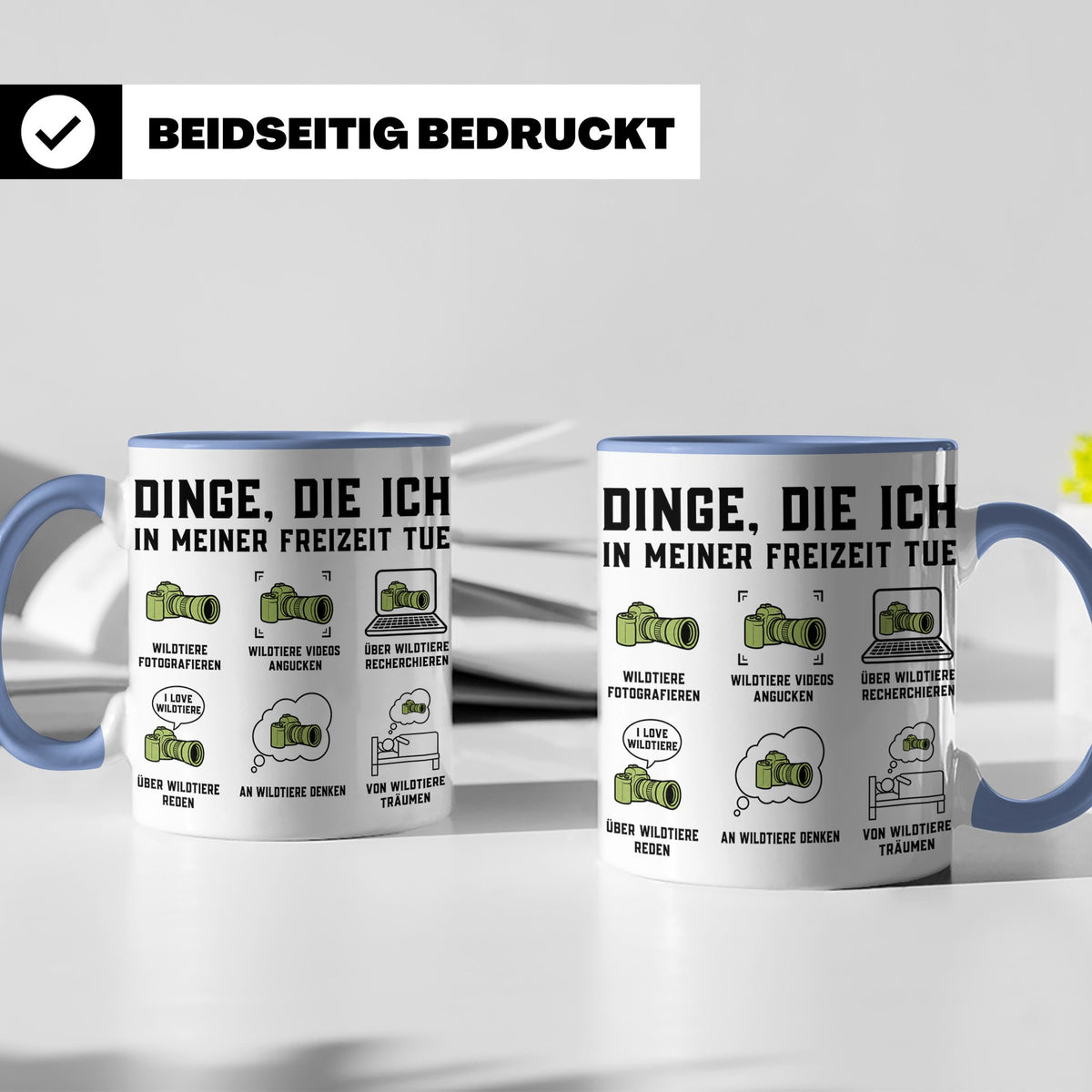 Wildtierfotografie Tasse lustiger Spruch, Dinge die ich in m – Blau [farbe:blau]