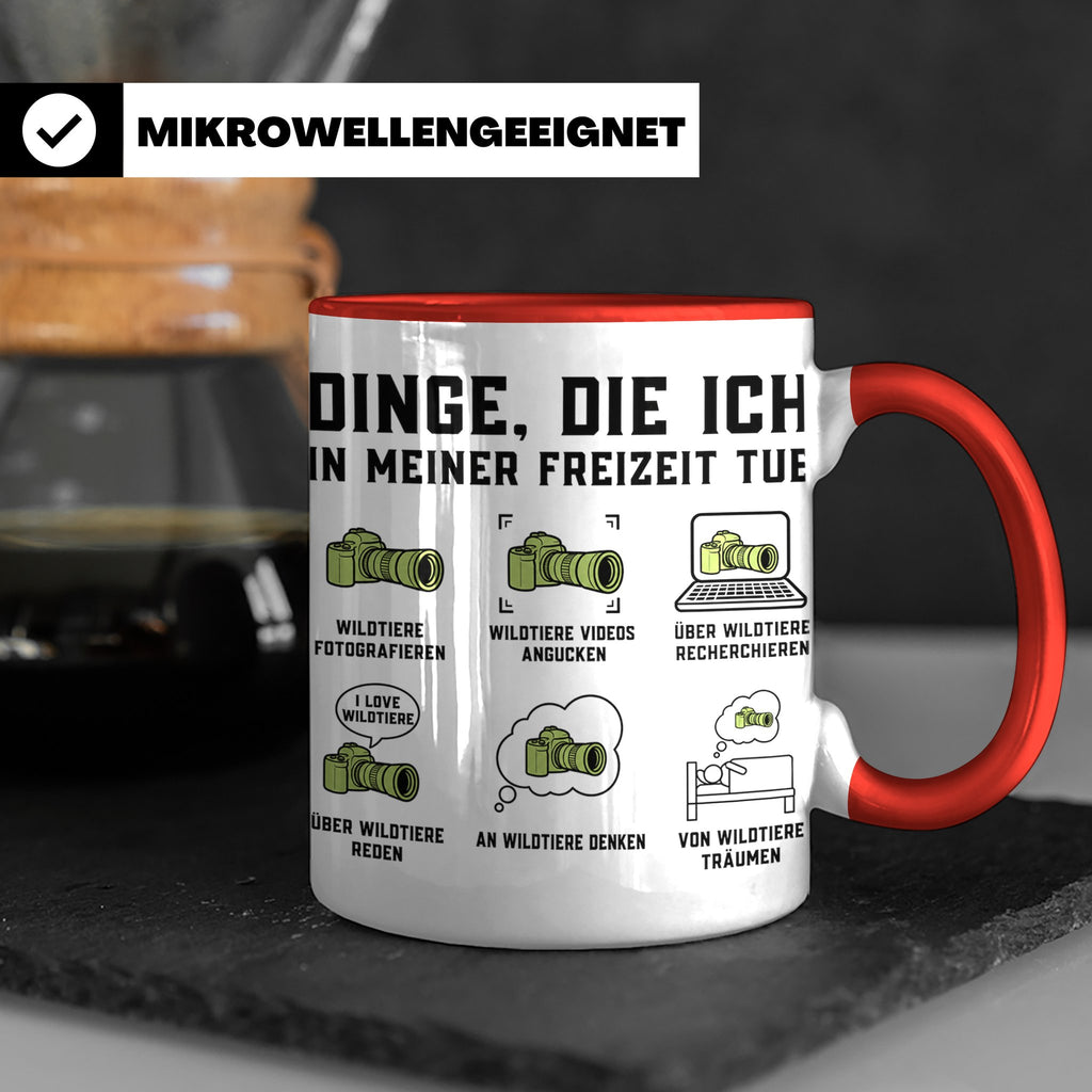 Wildtierfotografie Tasse lustiger Spruch, Dinge die ich in m – Rot [farbe:rot]