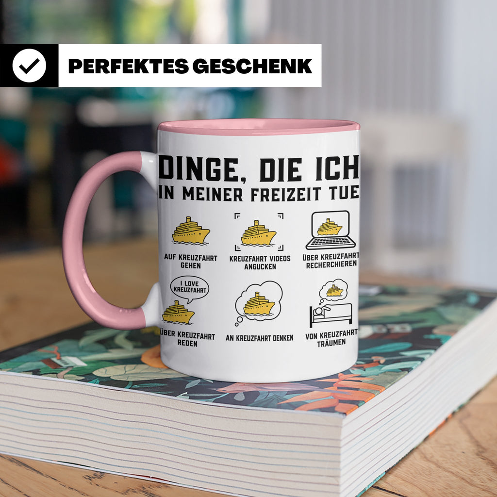 Kreuzfahrt Tasse mit Spruch 'Dinge die ich in meiner Freizei – Rosa [farbe:rosa]