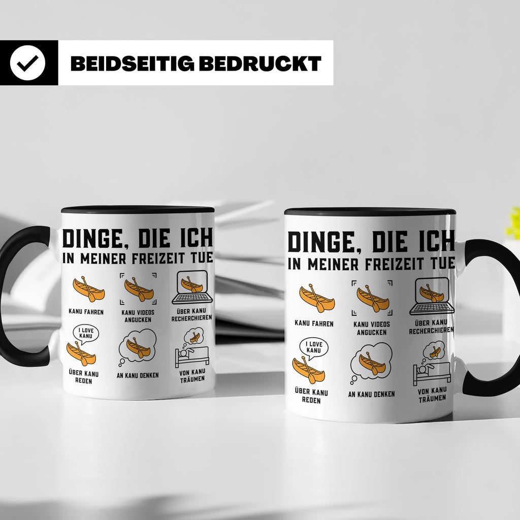 Kanu Tasse Spruch Dinge die ich tue | Geschenk für Kanute Pa – Schwarz [farbe:schwarz]
