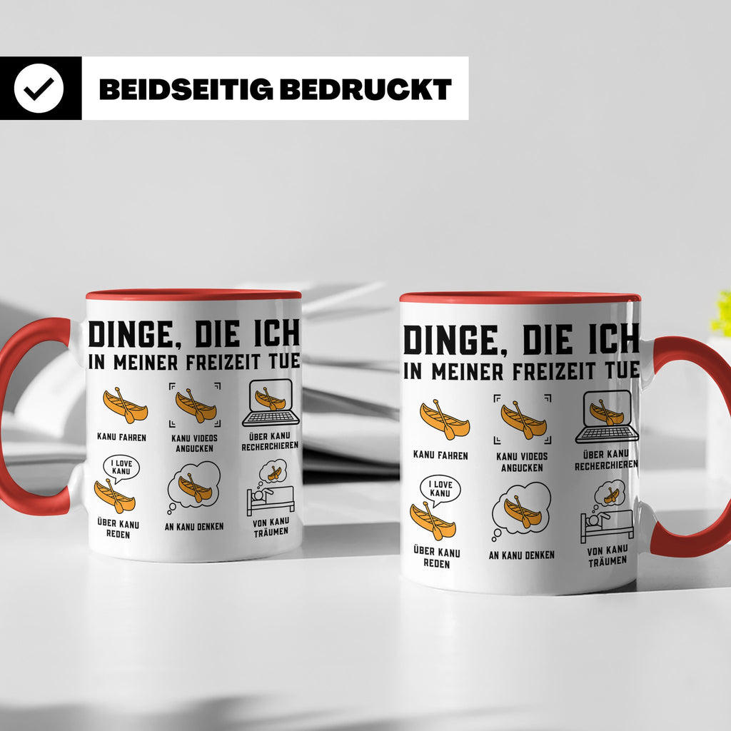 Kanu Tasse Spruch Dinge die ich tue | Geschenk für Kanute Pa – Rot [farbe:rot]