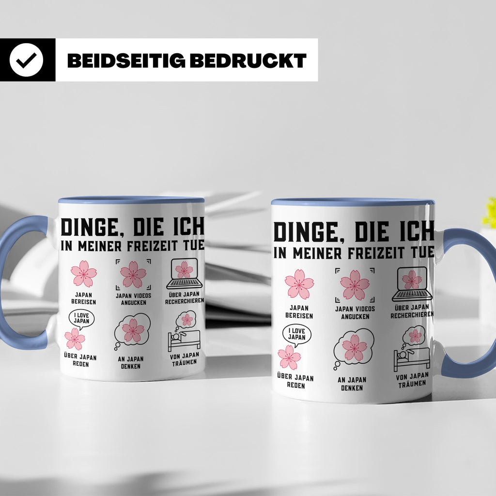 Japan Tasse Dinge die ich tue lustiger Spruch für Japan Fans – Blau [farbe:blau]