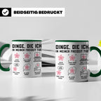 Japan Tasse Dinge die ich tue lustiger Spruch für Japan Fans – Grün [farbe:grün]