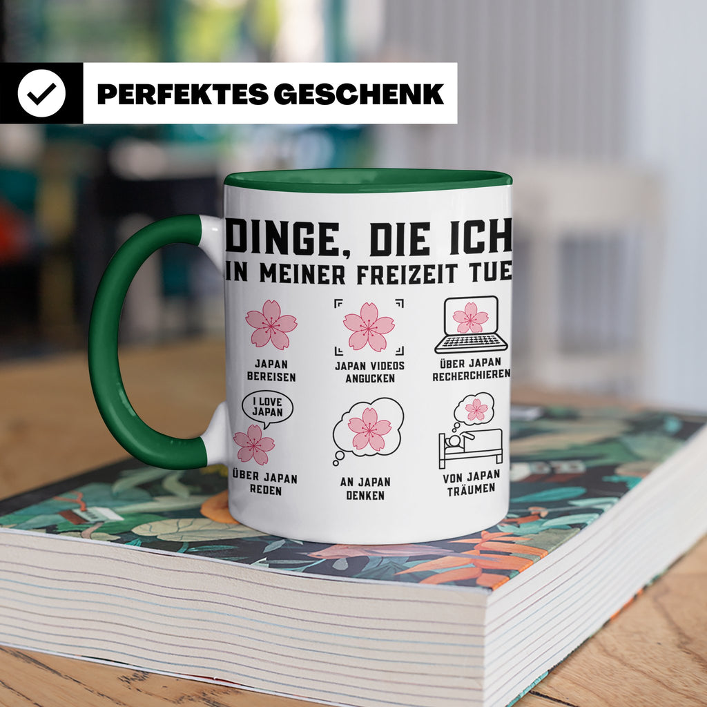 Japan Tasse Dinge die ich tue lustiger Spruch für Japan Fans – Grün [farbe:grün]