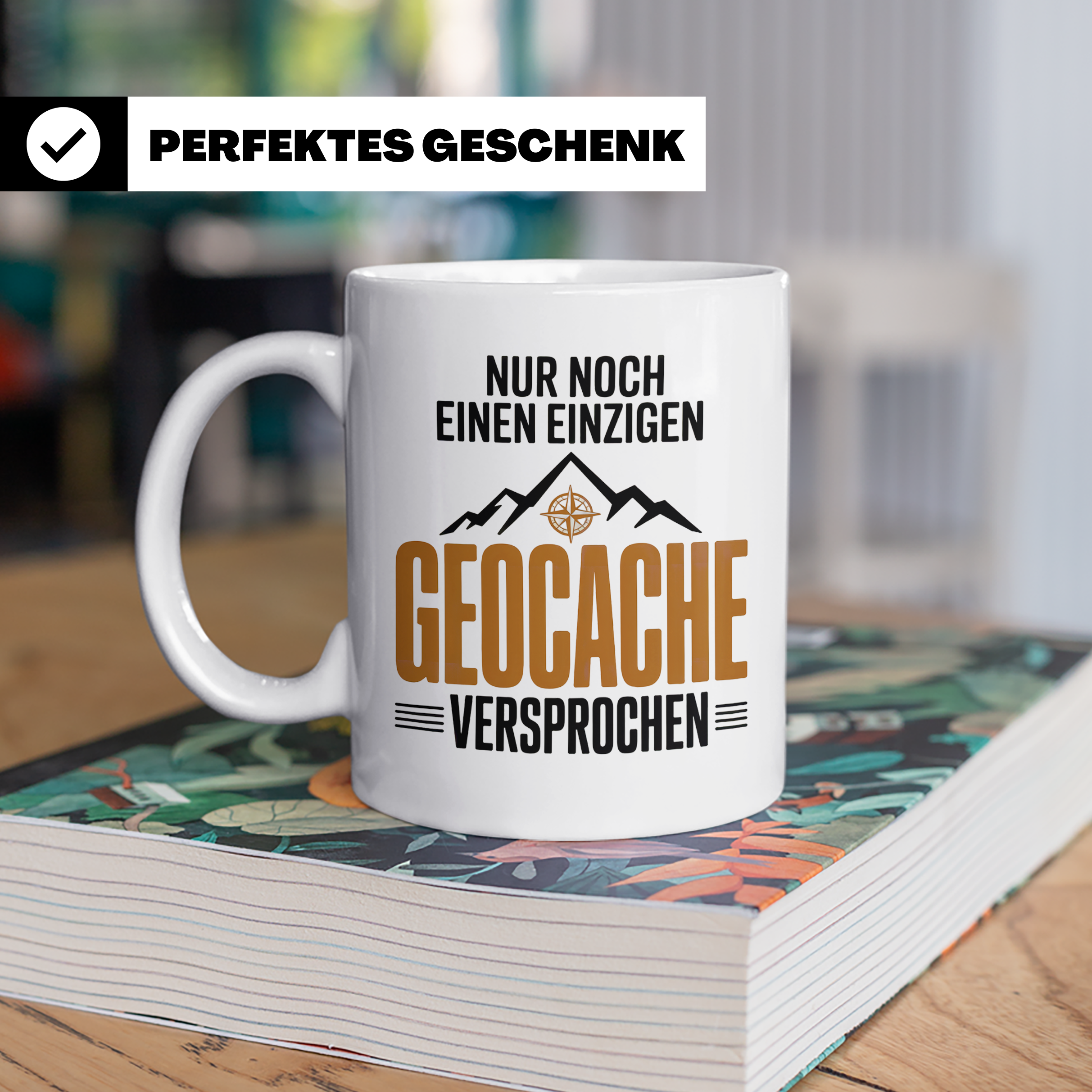 Geocaching Tasse - Nur noch ein Cache, versprochen! Outdoor  – Weiß [farbe:weiß]