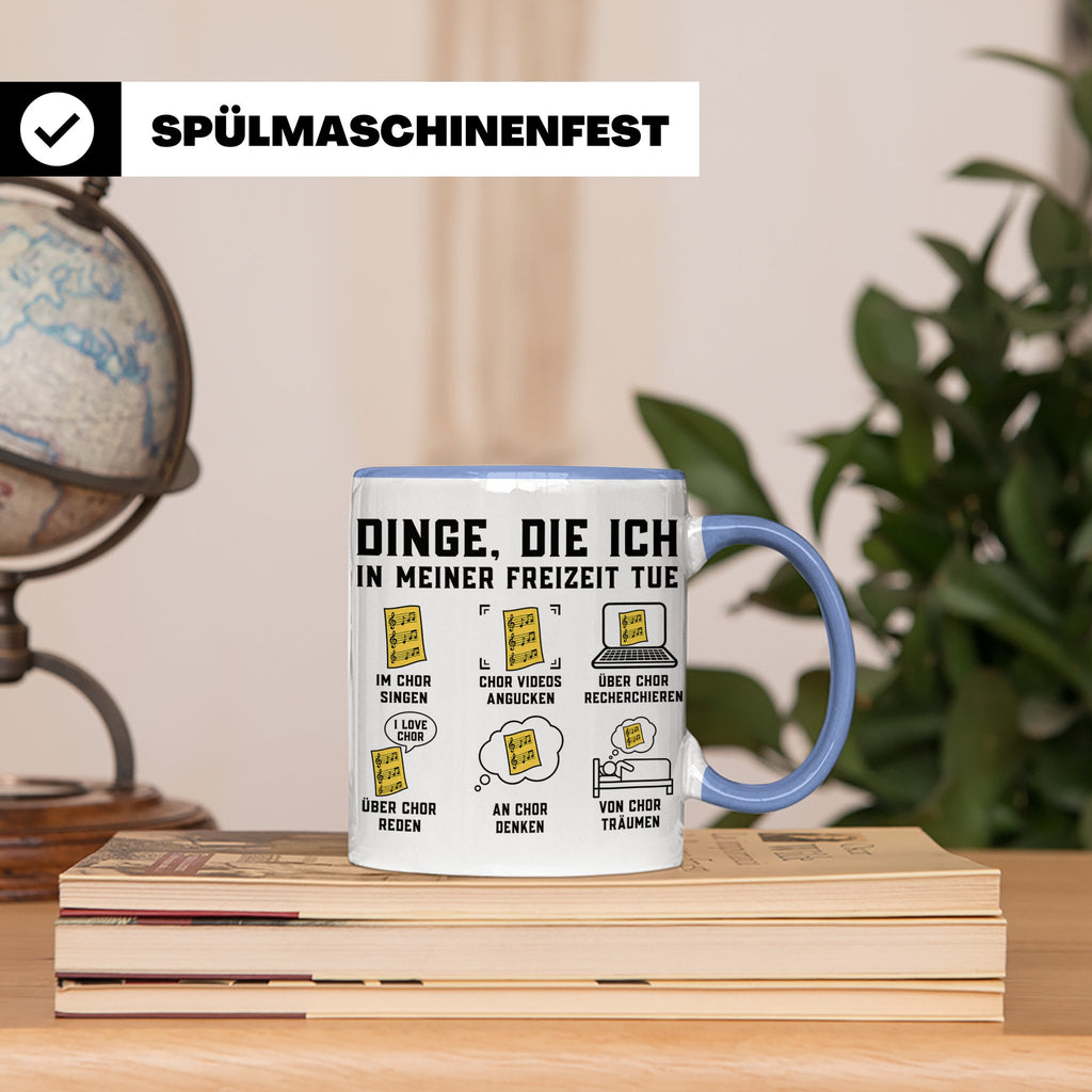 Chor Tasse mit Spruch Dinge die ich in meiner Freizeit tue | – Blau [farbe:blau]