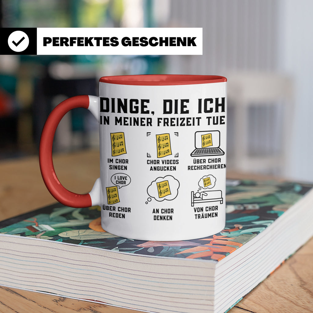 Chor Tasse mit Spruch Dinge die ich in meiner Freizeit tue | – Rot [farbe:rot]