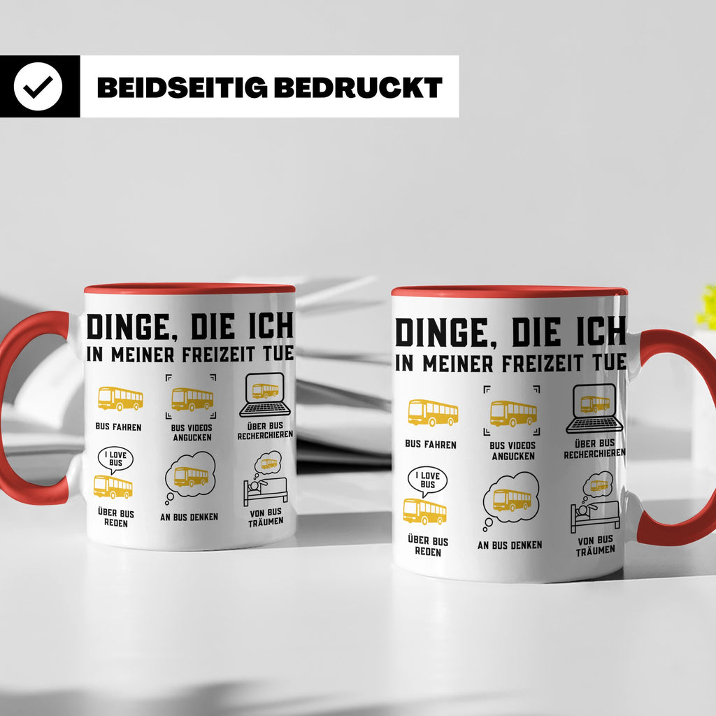 Busfahrer Tasse Dinge die ich tue lustiger Spruch, Geschenk  – Rot [farbe:rot]