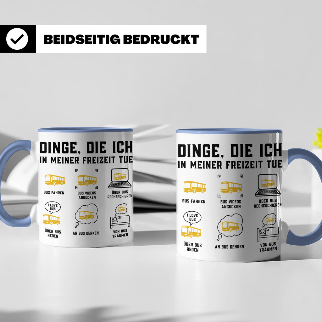 Busfahrer Tasse Dinge die ich tue lustiger Spruch, Geschenk  – Blau [farbe:blau]
