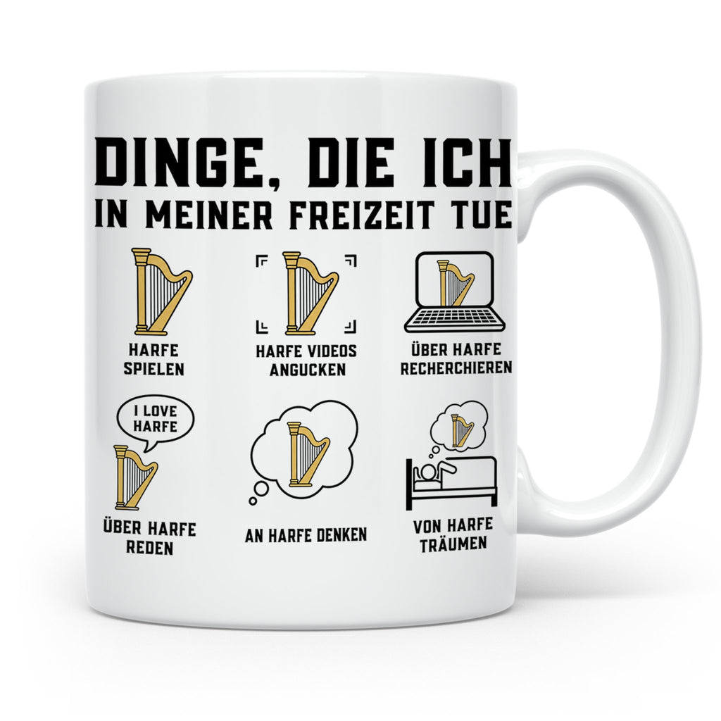 Harfe Tasse für Harfenisten, lustiger Spruch Dinge die ich t – Weiß [farbe:weiß]