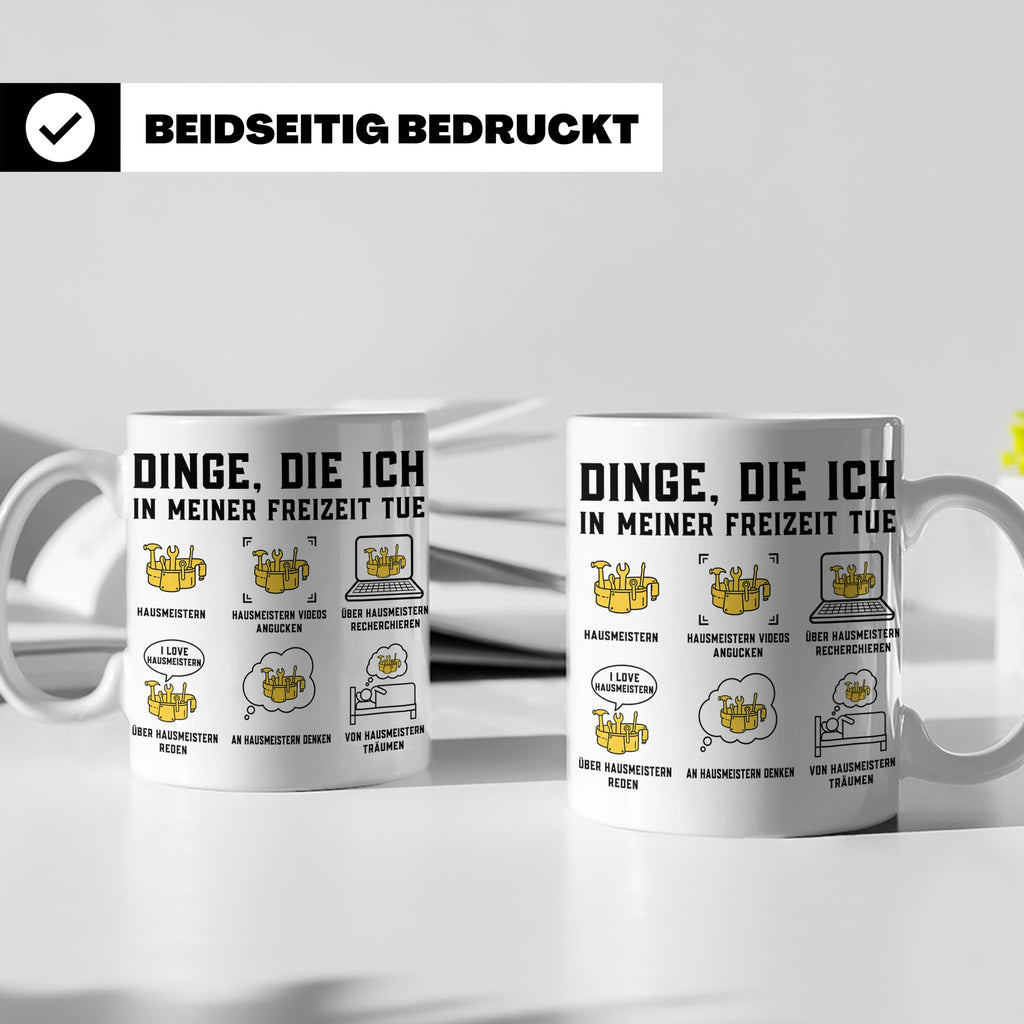 Hausmeister Tasse mit Spruch Dinge die ich in meiner Freizei – Weiß [farbe:weiß]