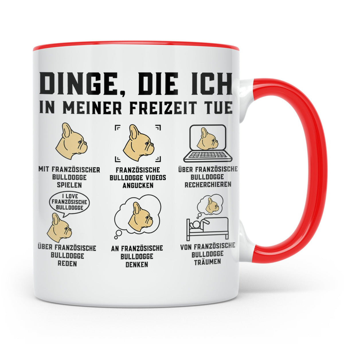 Französische Bulldogge Tasse mit Spruch. Geschenk für French – Rot [farbe:rot]