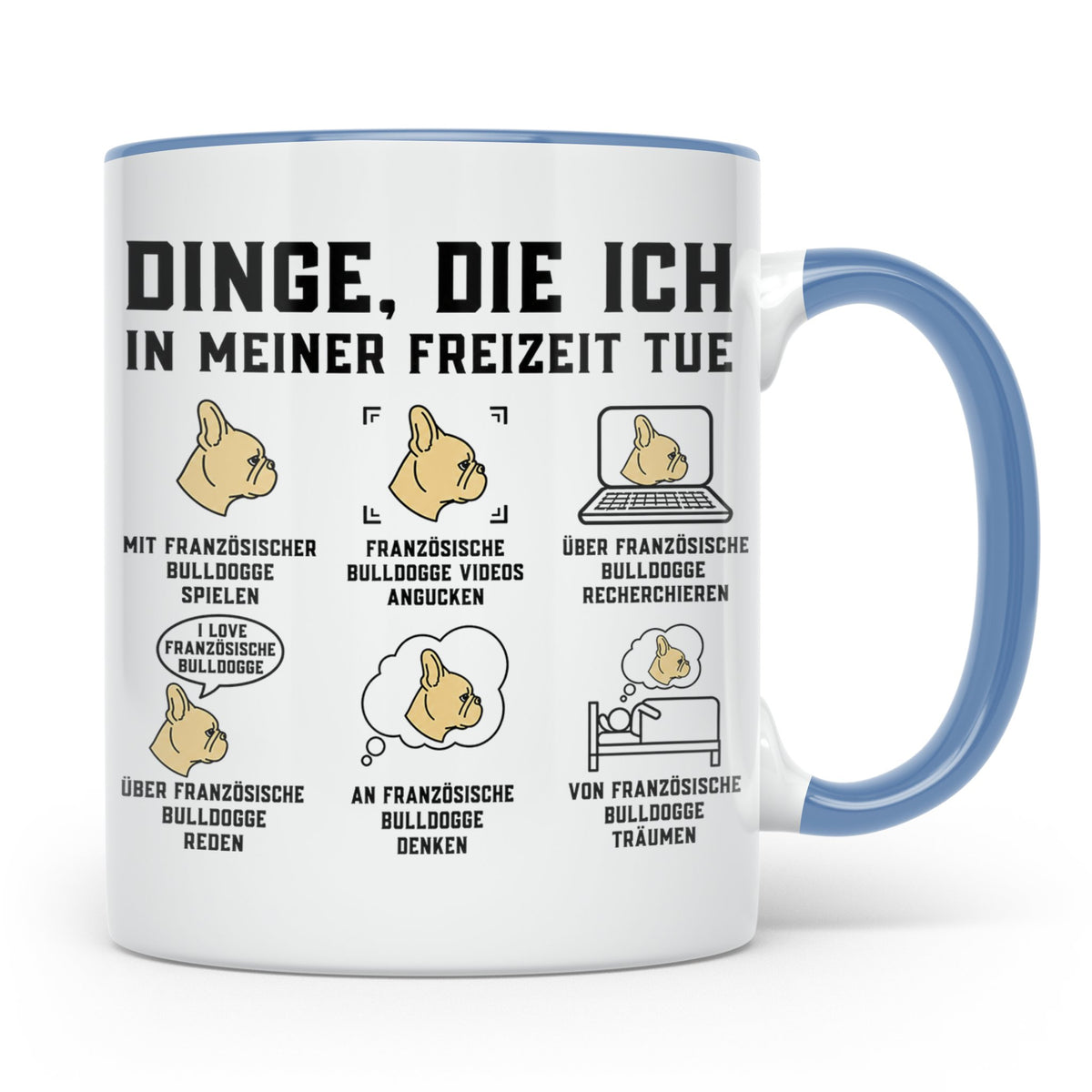 Französische Bulldogge Tasse mit Spruch. Geschenk für French – Blau [farbe:blau]