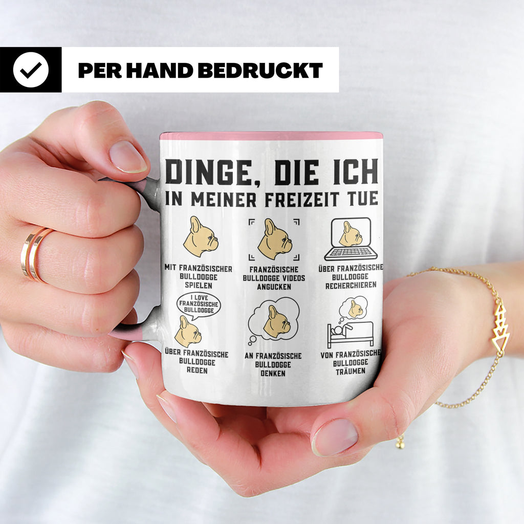 Französische Bulldogge Tasse mit Spruch. Geschenk für French – Rosa [farbe:rosa]