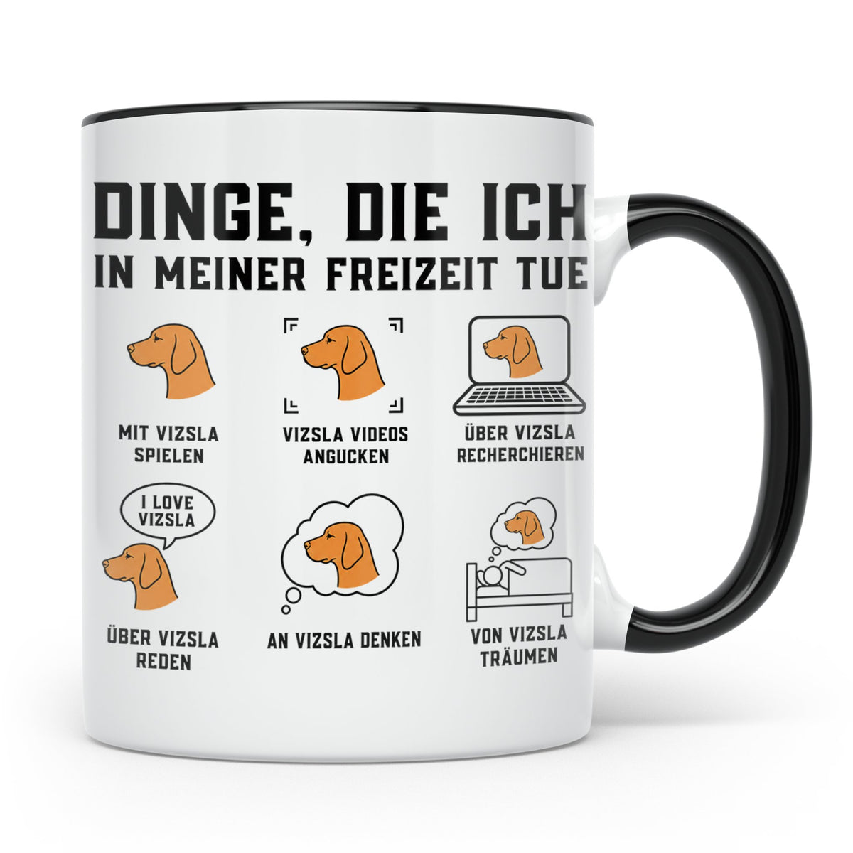 Vizsla Tasse mit Spruch Dinge die ich tue | Geschenk für Mag – Schwarz [farbe:schwarz]