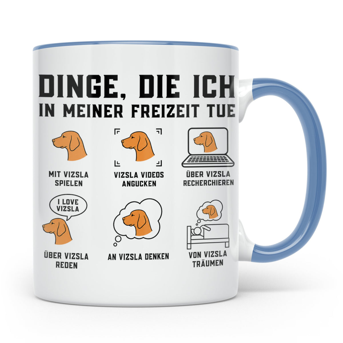 Vizsla Tasse mit Spruch Dinge die ich tue | Geschenk für Mag – Blau [farbe:blau]