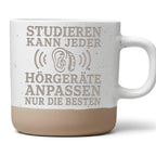 Studieren kann jeder Hörgeräte anpassen nur die Besten Tasse - Geschen – Bild 1