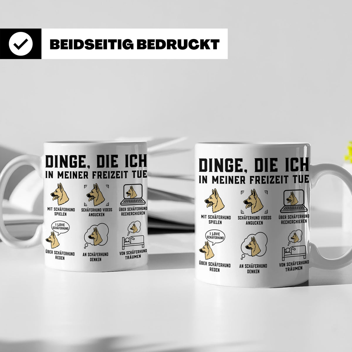 Schäferhund Tasse mit Spruch "Dinge die ich in meiner Freize – Weiß [farbe:weiß]