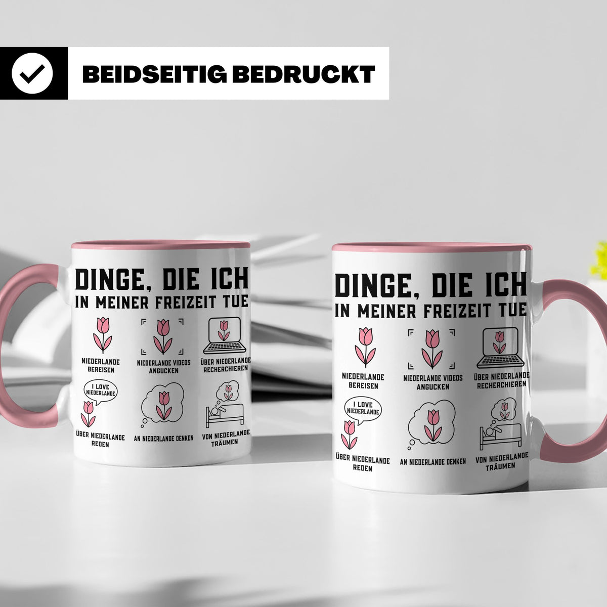 Niederlande Tasse Dinge die ich in meiner Freizeit tue lusti – Rosa [farbe:rosa]