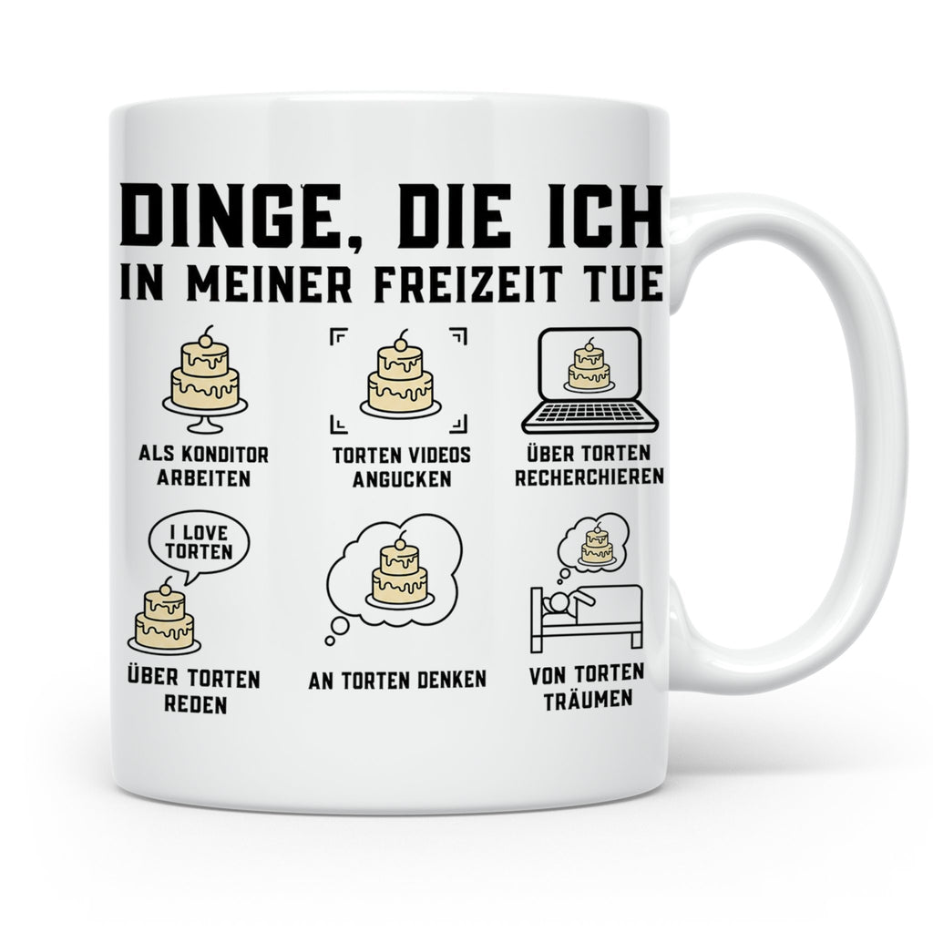 Konditor Tasse mit Spruch Dinge die ich tue, lustiges Gesche – Weiß [farbe:weiß]