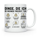 Konditor Tasse mit Spruch Dinge die ich tue, lustiges Gesche – Weiß [farbe:weiß]