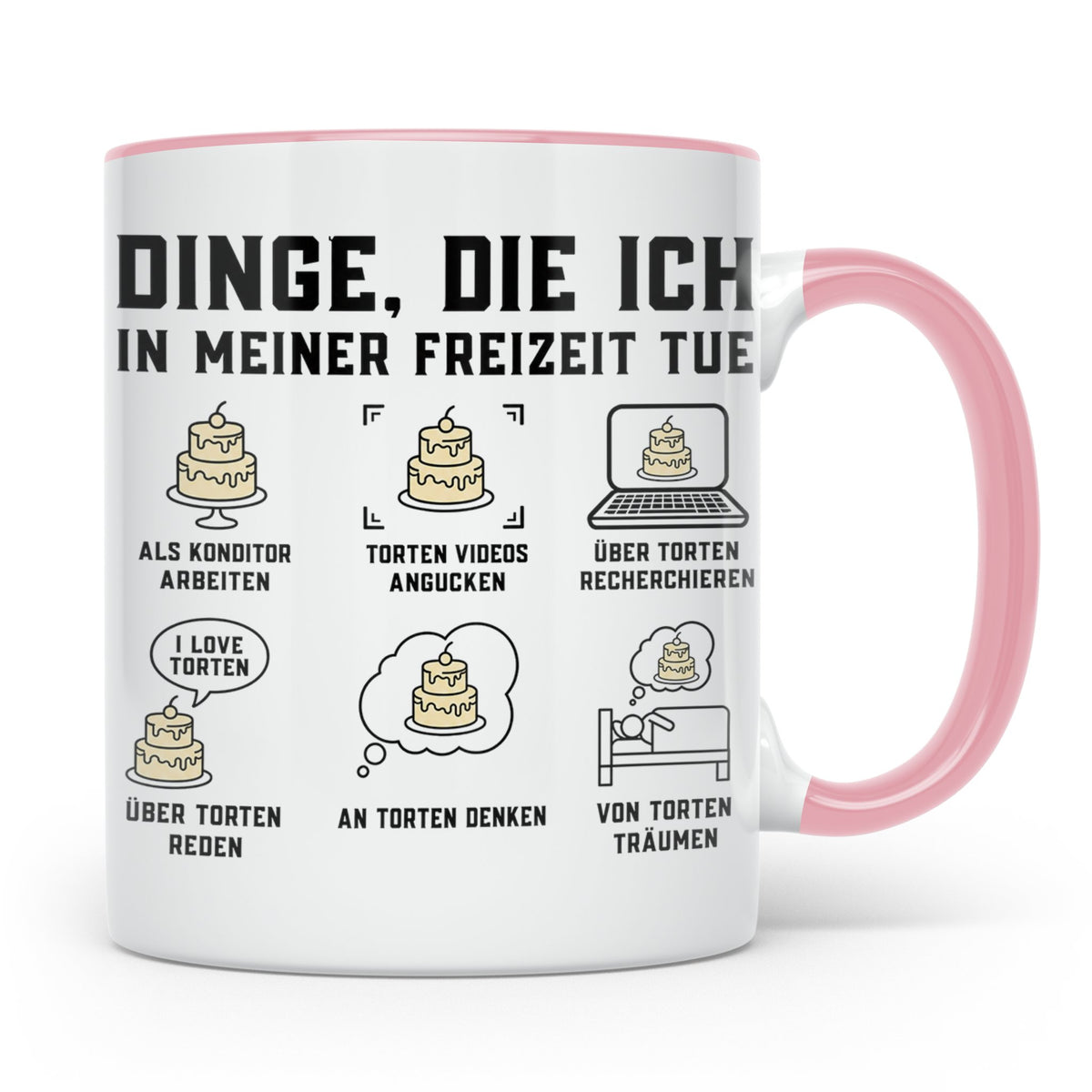 Konditor Tasse mit Spruch Dinge die ich tue, lustiges Gesche – Rosa [farbe:rosa]