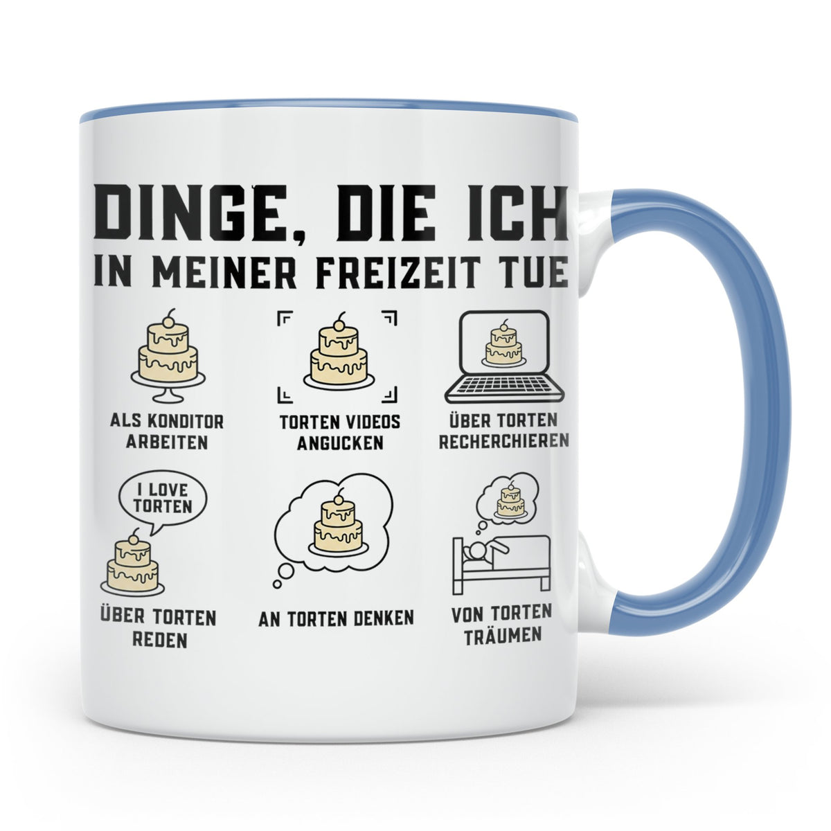 Konditor Tasse mit Spruch Dinge die ich tue, lustiges Gesche – Blau [farbe:blau]