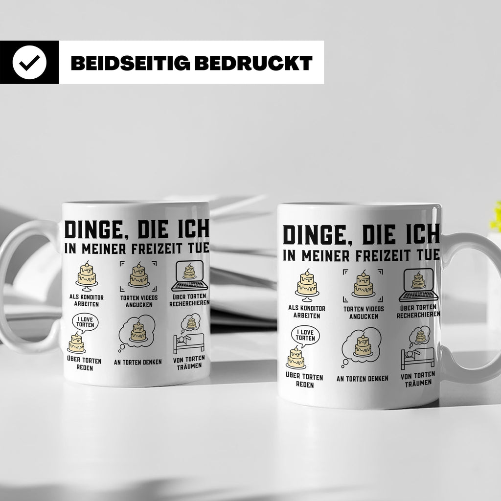 Konditor Tasse mit Spruch Dinge die ich tue, lustiges Gesche – Weiß [farbe:weiß]