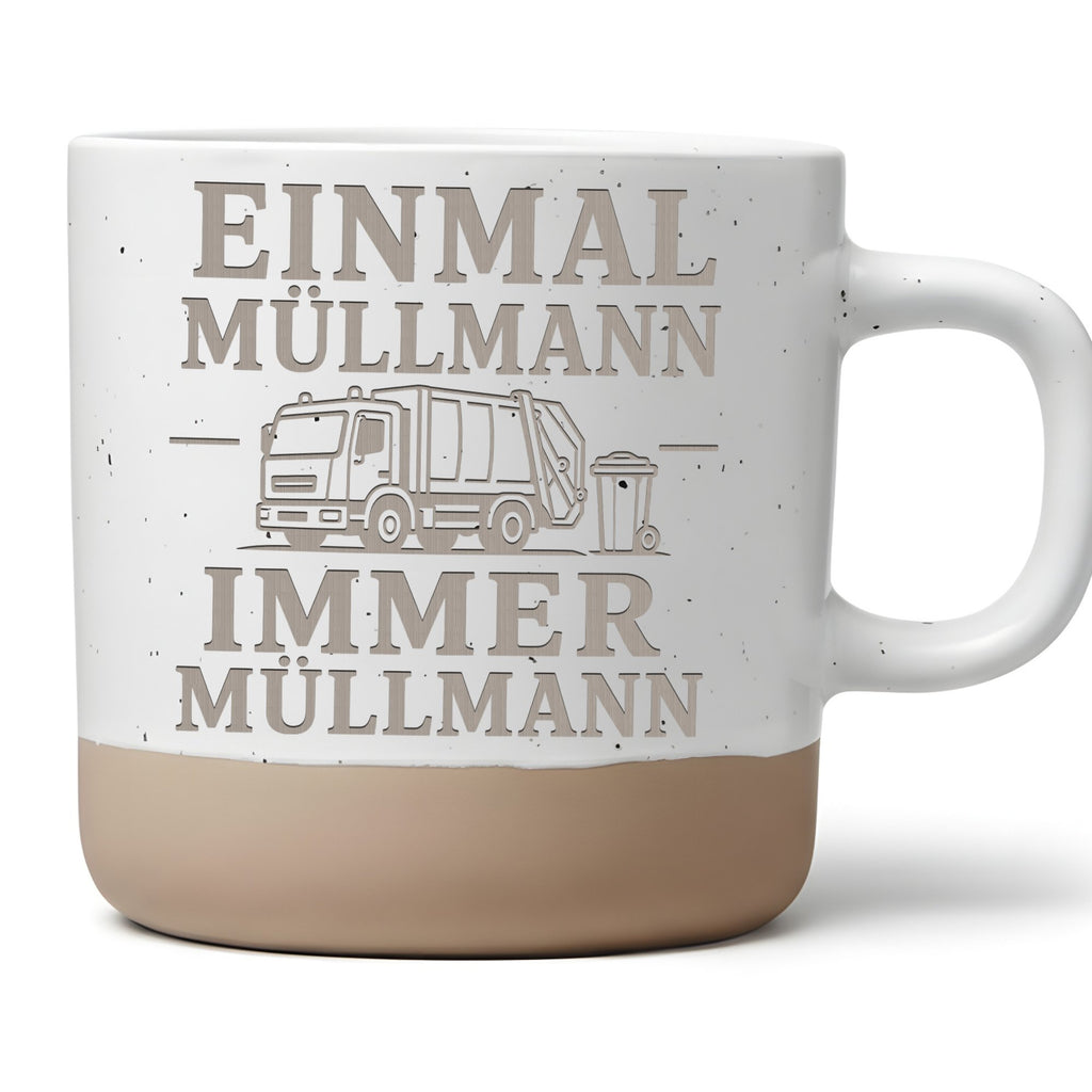Einmal Müllmann immer Tasse - Geschenk für Müllwerker & Müllabfuhr Kol – Bild 1