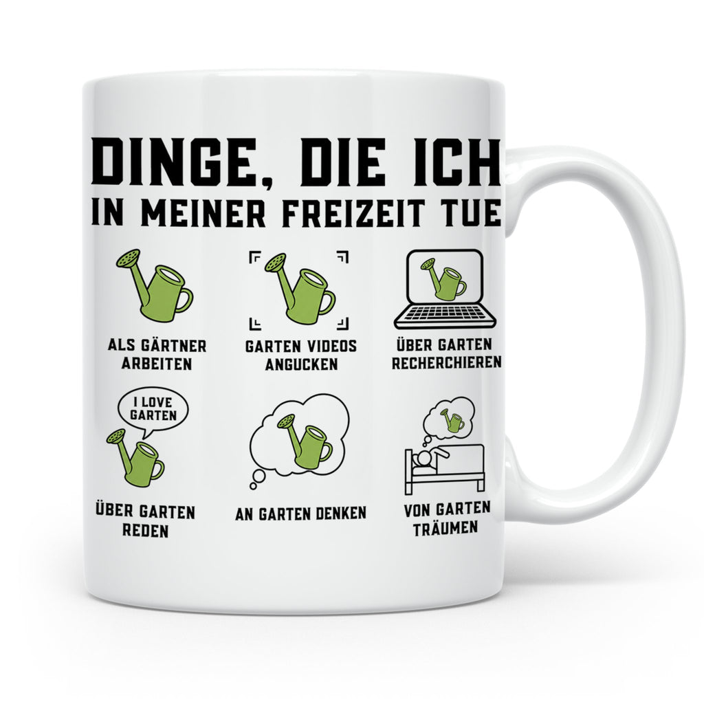 Gärtner Tasse lustig Dinge die ich in meiner Freizeit tue Sp – Weiß [farbe:weiß]