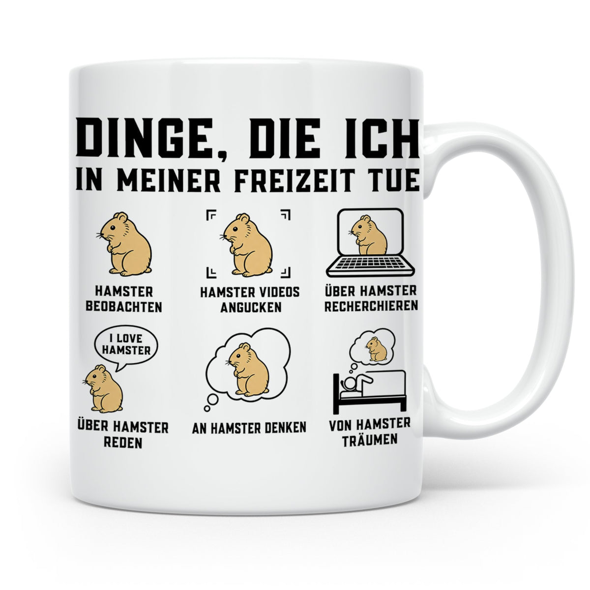 Hamster Tasse 'Dinge die ich in meiner Freizeit tue' lustige – Weiß [farbe:weiß]