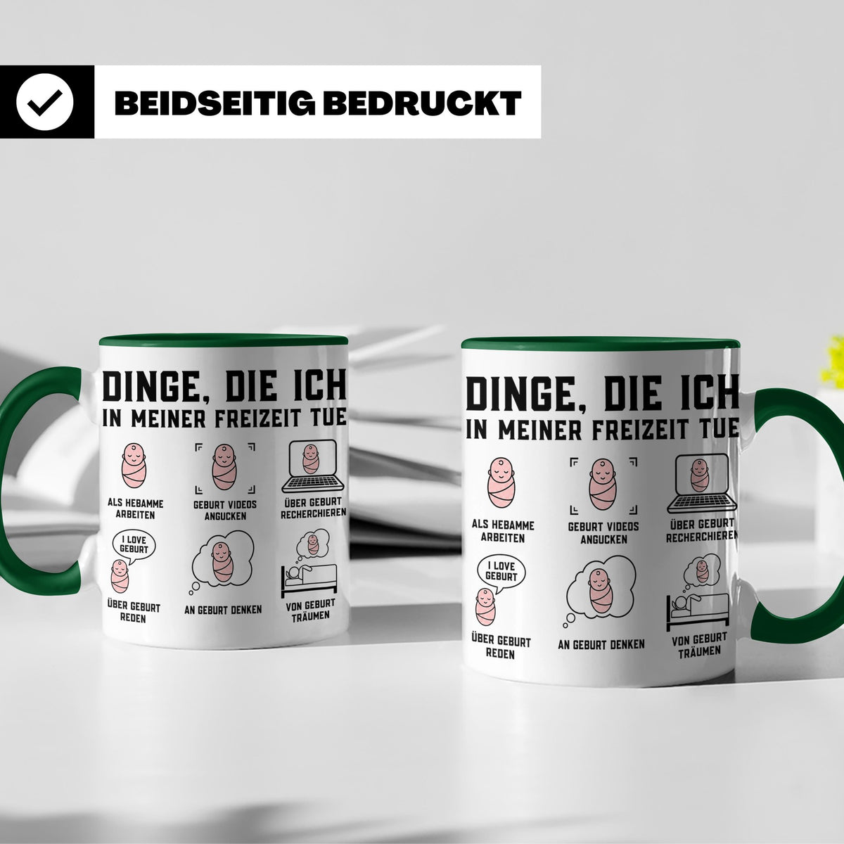 Hebamme Tasse lustiger Spruch Dinge die ich tue | Geschenk f – Grün [farbe:grün]
