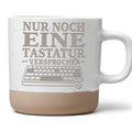 Nur noch eine Tastatur versprochen Tasse - Geschenk für Gamer & Keyboa – Bild 1