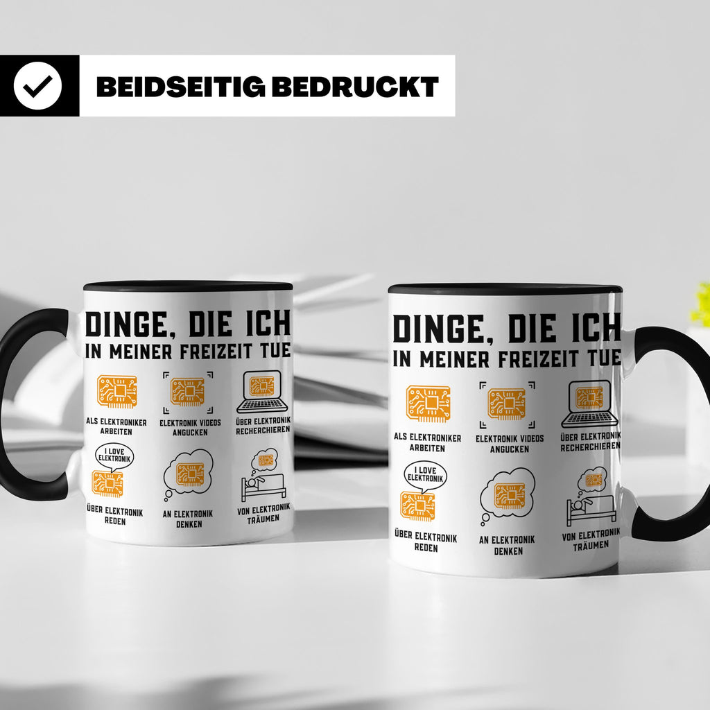 Elektroniker Tasse "Dinge die ich in meiner Freizeit tue" Ge – Schwarz [farbe:schwarz]
