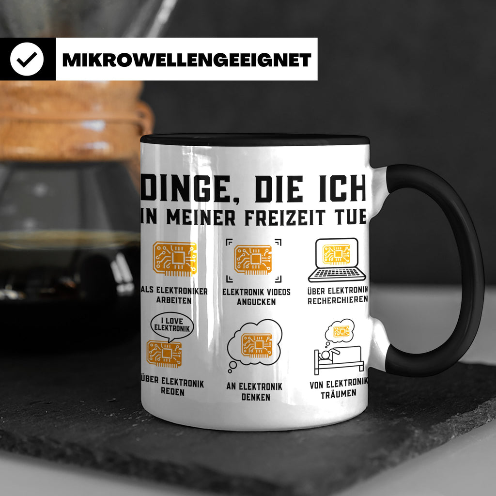 Elektroniker Tasse "Dinge die ich in meiner Freizeit tue" Ge – Schwarz [farbe:schwarz]