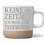 Keine Zeit ich muss zum Taekwondo Tasse - Geschenk für Kampfsportler & – Bild 1