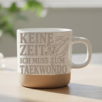 Keine Zeit ich muss zum Taekwondo Tasse - Geschenk für Kampfsportler & – Bild 6