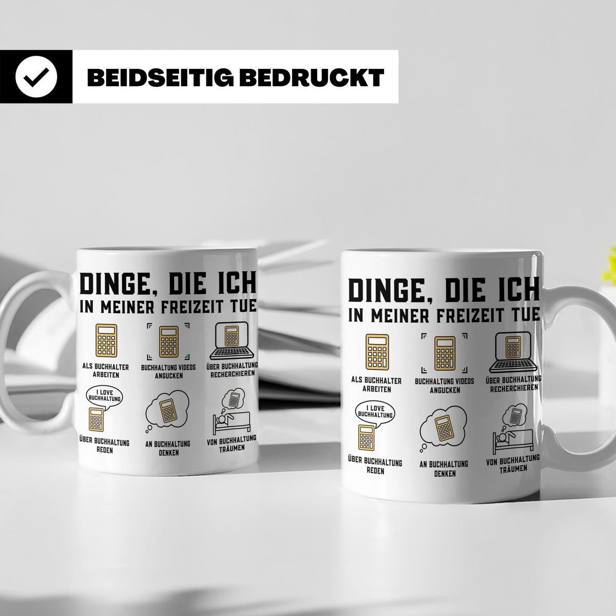 Buchhalter Tasse lustig Dinge die ich in meiner Freizeit tue – Weiß [farbe:weiß]