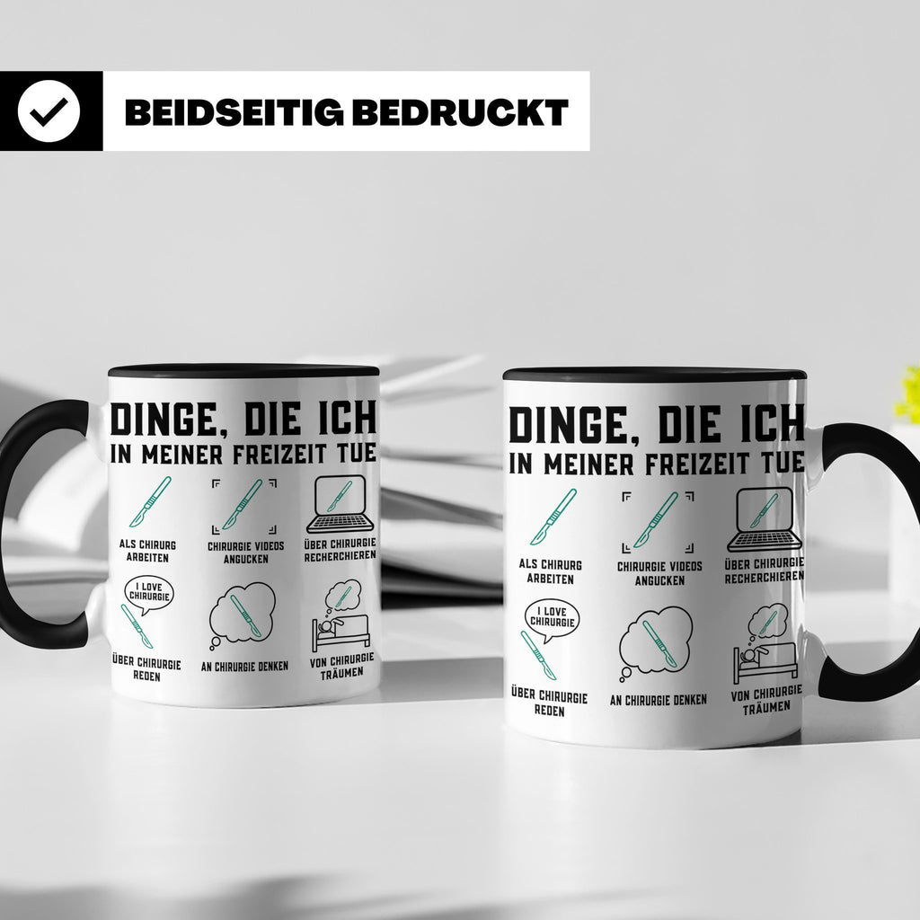 Chirurg Tasse lustig Dinge die ich tue Geschenk für Arzt Med – Schwarz [farbe:schwarz]