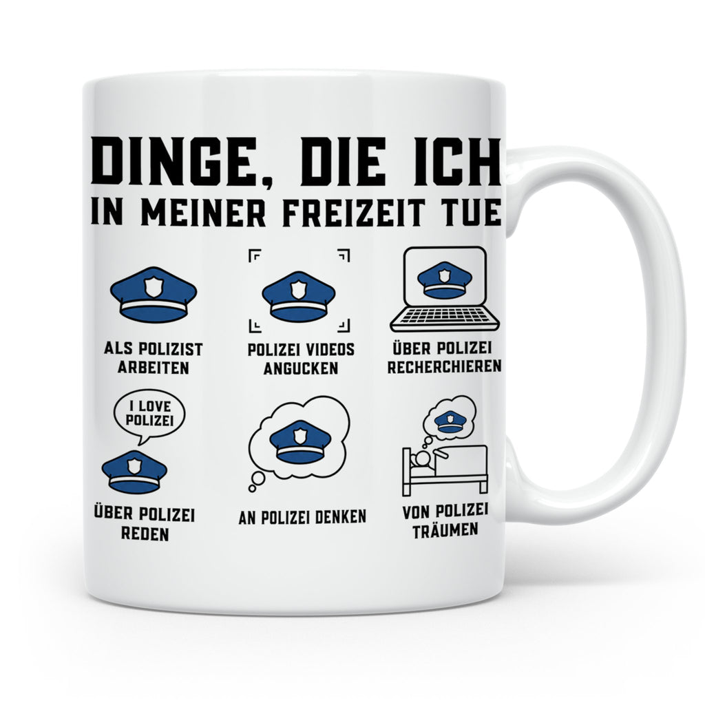 Polizist Tasse lustig Dinge die ich in meiner Freizeit tue K – Weiß [farbe:weiß]