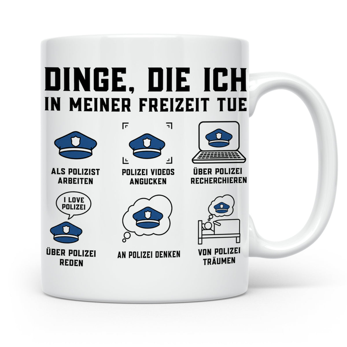 Polizist Tasse lustig Dinge die ich in meiner Freizeit tue K – Weiß [farbe:weiß]