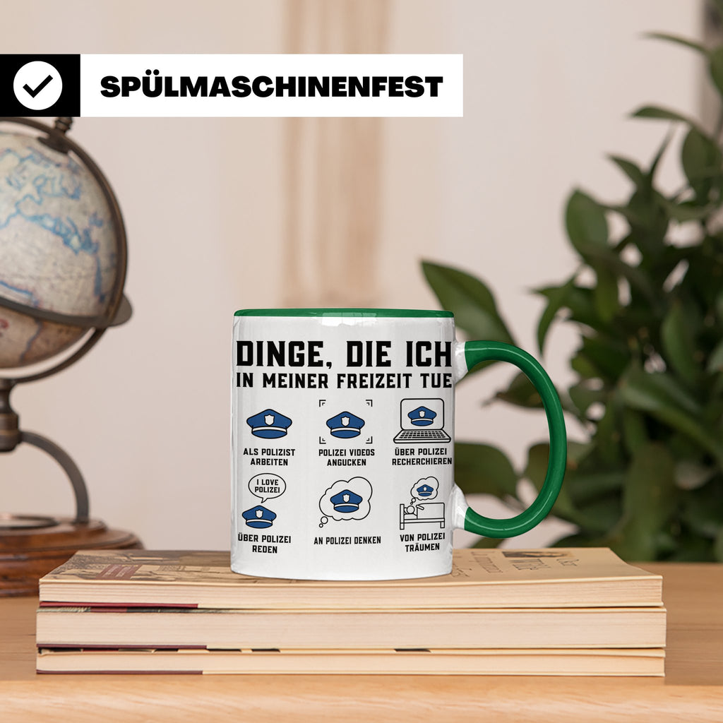 Polizist Tasse lustig Dinge die ich in meiner Freizeit tue K – Grün [farbe:grün]