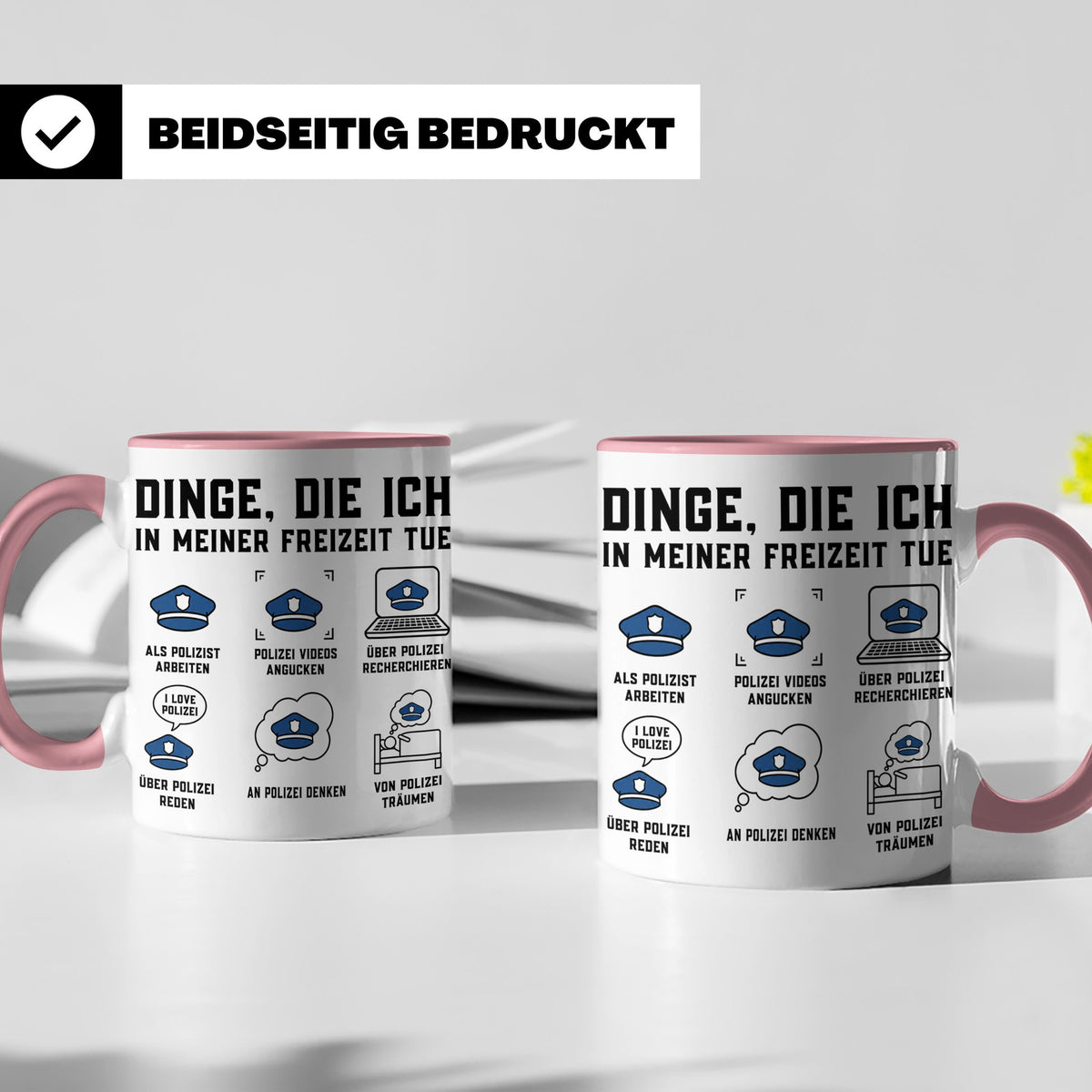 Polizist Tasse lustig Dinge die ich in meiner Freizeit tue K – Rosa [farbe:rosa]